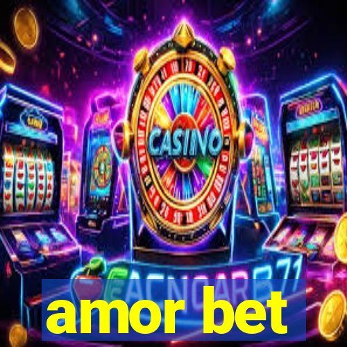 amor bet